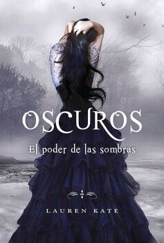 EL PODER DE LAS SOMBRAS ( OSCUROS 2 )