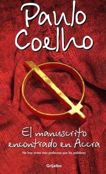 EL MANUSCRITO ENCONTRADO EN ACCRA ( BIBLIOTECA PAULO COELHO )