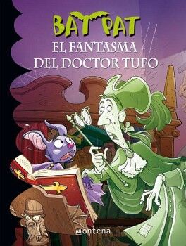 BAT PAT 8 - EL FANTASMA DEL DOCTOR TUFO