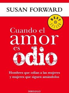 CUANDO EL AMOR ES ODIO