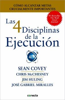 LAS 4 DISCIPLINAS DE LA EJECUCIN