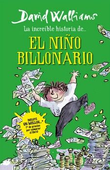 LA INCREBLE HISTORIA DEL NIO BILLONARIO ( SERIE DAVID WALLIAMS )