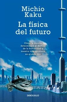 LA FSICA DEL FUTURO