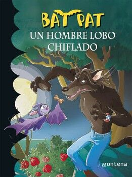 UN HOMBRE LOBO CHIFLADO ( SERIE BAT PAT 10 )