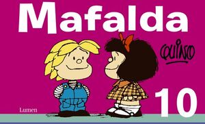 MAFALDA 10 ( MAFALDA )