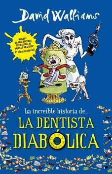 LA INCRE�BLE HISTORIA DE... - LA INCRE�BLE HISTORIA DE LA DENTISTA DIAB�LICA