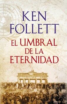 EL UMBRAL DE LA ETERNIDAD ( THE CENTURY 3 )