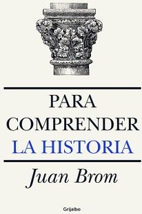 PARA COMPRENDER LA HISTORIA (SEGUNDA EDICIN)