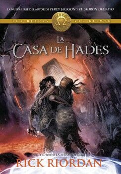 LA CASA DE HADES ( LOS HROES DEL OLIMPO 4 )