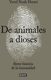 SAPIENS. DE ANIMALES A DIOSES