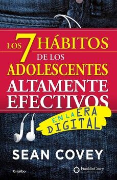 LOS 7 HBITOS DE LOS ADOLESCENTES ALTAMENTE EFECTIVOS