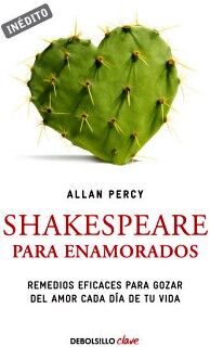 GENIOS PARA LA VIDA COTIDIANA - SHAKESPEARE PARA ENAMORADOS