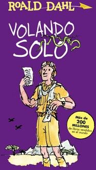 VOLANDO SOLO ( COLECCI�N ALFAGUARA CL�SICOS )