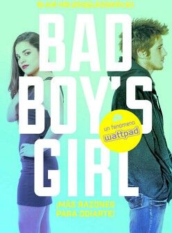 MS RAZONES PARA ODIARTE! ( BAD BOY'S GIRL 2 )