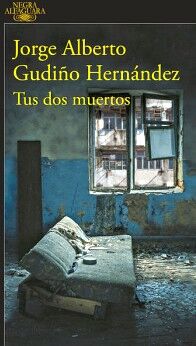 TUS DOS MUERTOS ( SERIE ZUZUNAGA 1 )