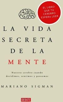 LA VIDA SECRETA DE LA MENTE