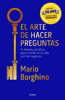 EL ARTE DE HACER PREGUNTAS ( EL ARTE DE )