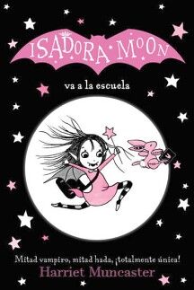 ISADORA MOON - ISADORA MOON VA AL COLEGIO