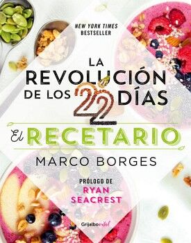 LA REVOLUCIN DE LOS 22 DAS. EL RECETARIO ( COLECCIN VITAL )