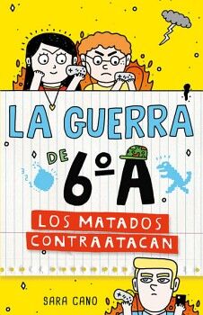 SERIE LA GUERRA DE 6A 2 - LOS MATADOS CONTRAATACAN