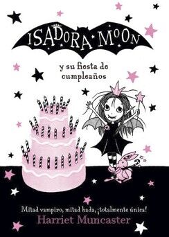 ISADORA MOON - ISADORA MOON Y SU FIESTA DE CUMPLEAOS