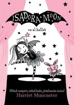 ISADORA MOON - ISADORA MOON VA AL BALLET