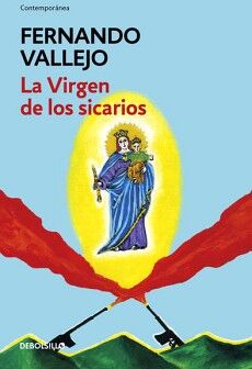 LA VIRGEN DE LOS SICARIOS