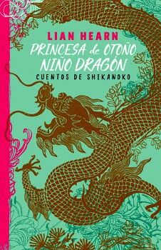 PRINCESA DE OTOO, NIO DRAGN ( LEYENDAS DE SHIKANOKO 2 )