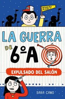 LA GUERRA DE 6A 4 - EXPULSADO DEL SALN