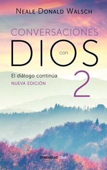 EL DILOGO CONTINA ( CONVERSACIONES CON DIOS 2 )