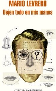 DEJEN TODO EN MIS MANOS