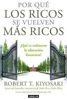 POR QU LOS RICOS SE VUELVEN MS RICOS