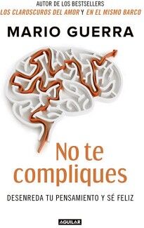 NO TE COMPLIQUES