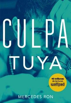 CULPA TUYA ( CULPABLES 2 )