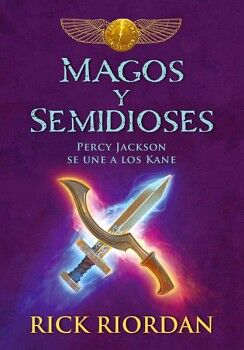 MAGOS Y SEMIDIOSES