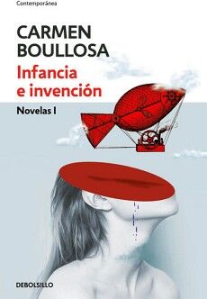 INFANCIA E INVENCIN ( BIBLIOTECA CARMEN BOULLOSA )