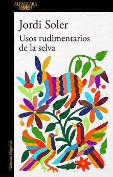 USOS RUDIMENTARIOS DE LA SELVA