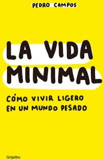 LA VIDA MINIMAL