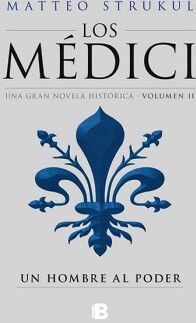 LOS M�DICI 2 - UN HOMBRE AL PODER