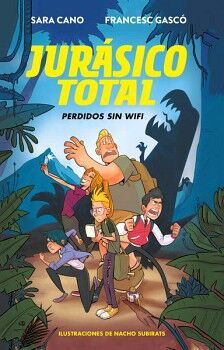 PERDIDOS SIN WIFI ( SERIE JURSICO TOTAL 1 )