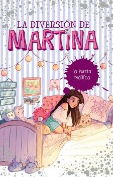 LA DIVERSIN DE MARTINA 3 - LA PUERTA MGICA