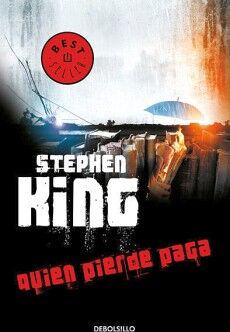 QUIEN PIERDE PAGA ( TRILOGA BILL HODGES 2 )