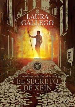 EL SECRETO DE XEIN ( GUARDIANES DE LA CIUDADELA 2 )