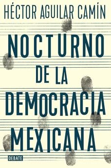 NOCTURNO DE LA DEMOCRACIA MEXICANA