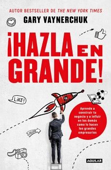 �HAZLA EN GRANDE!