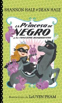 LA PRINCESA DE NEGRO Y LOS CONEJITOS HAMBRIENTOS ( LA PRINCESA DE NEGRO )