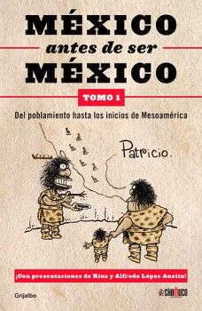 M�XICO ANTES DE SER M�XICO