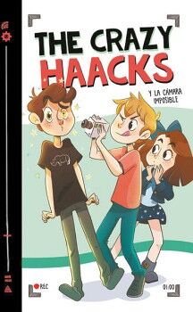 SERIE THE CRAZY HAACKS 1 - THE CRAZY HAACKS Y LA CMARA IMPOSIBLE