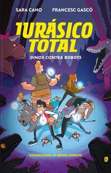 DINOS CONTRA ROBOTS ( SERIE JURSICO TOTAL 2 )