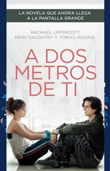 A DOS METROS DE TI (EDICIN PELCULA)